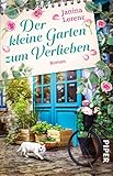 Der kleine Garten zum Verlieben (Willkommen in Herzbach 4): Roman